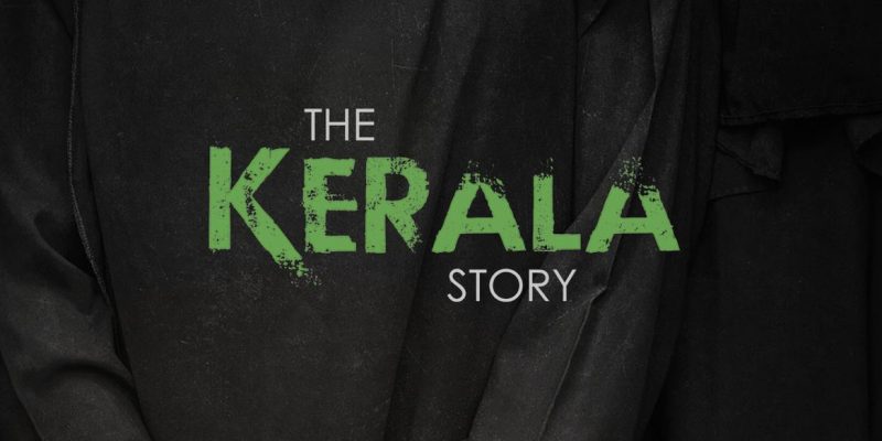 'The Kerala Story' Ushers in a New Era of Malicious Hindutva Propaganda - Vimarsana News